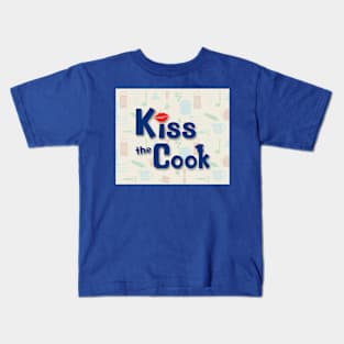 Kiss the cook - Background version Kids T-Shirt